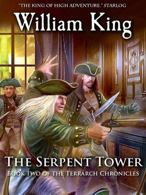 cover image of The Serpent Tower  (Volume Two of the Terrarch Chronicles)